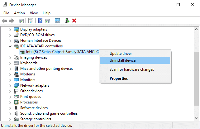 Right click on IDE ATA or ATAPI controllers then select Uninstall