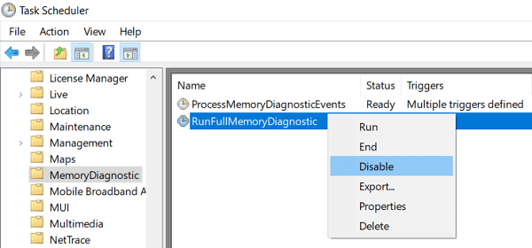 Right-click on RunFullMemoryDiagnostic and select Disable