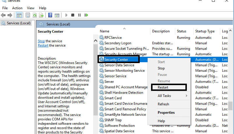 Right-click on Security center then select Restart