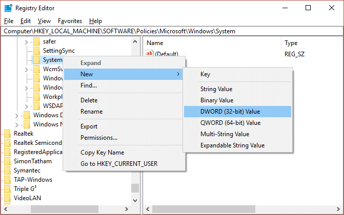 Right-click on system then select New and choose DWORD (32 bit) value