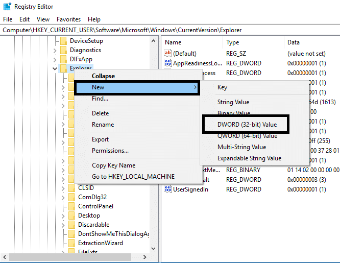Right-click on the Explorer key and choose New then Dword (32-bit) Value