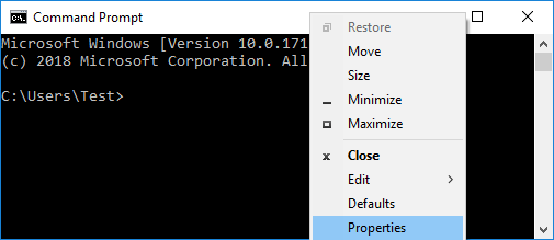 Right-click on the Title bar of the Command Prompt and select Properties