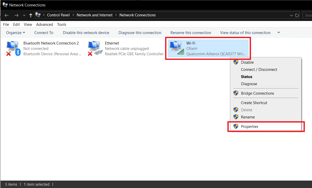 Right-click on the name of your internet network connection and select Properties.