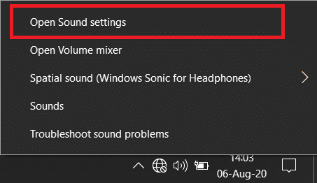 Right-click on the speaker/volume icon and select Open Sound Settings | Fix No sound from headphone in Windows 10