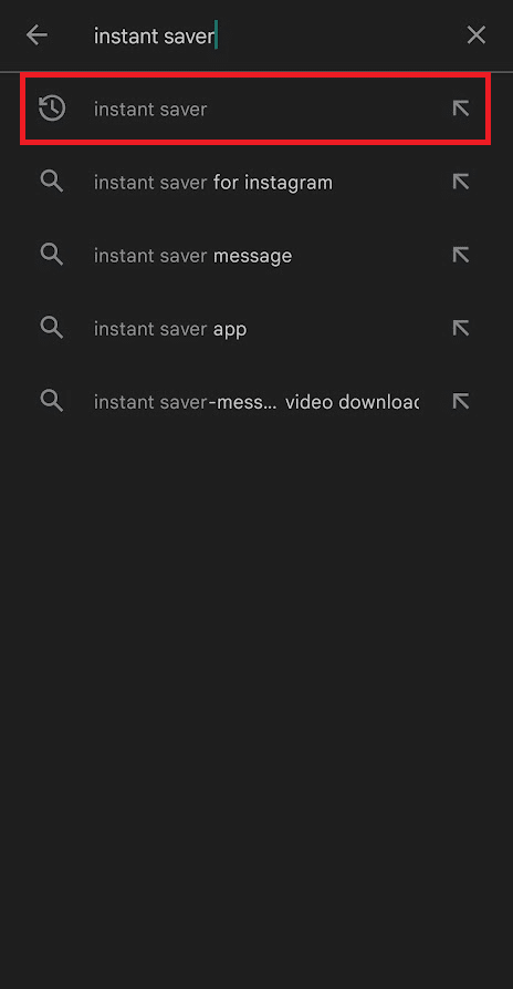 Search for the Instant Saver app and tap on the search result