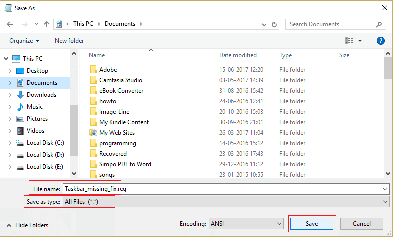 Select All Files from the Save as type dropdown and then name it as Taskbar_missing_fix