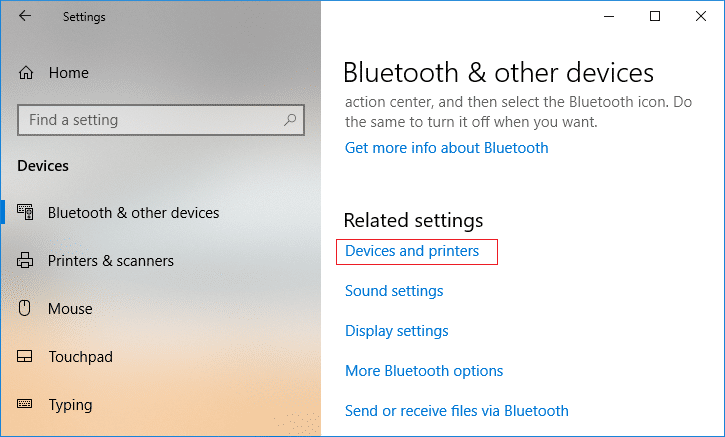 Select Bluetooth & other devices then click on Device and printers under Related settings
