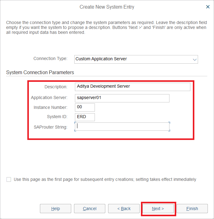 Select Connection Type as Custom Application Server & enter the following as per provided by the Server owner