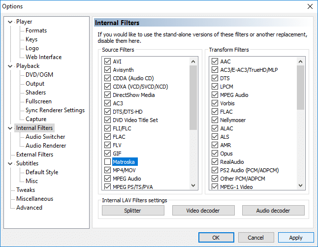Select Internal filters from the left pane then uncheck Matroska