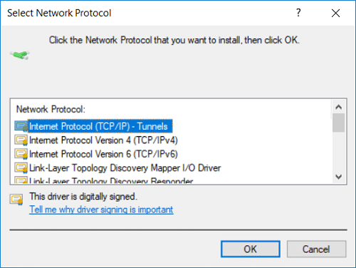 Select Internet Protocol (TCP IP) – Tunnels and click OK | Fix Windows sockets registry entries required for network connectivity are missing