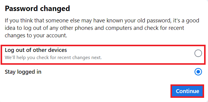 Select Log out of other devices field and click on Continue | I want my old Facebook account back