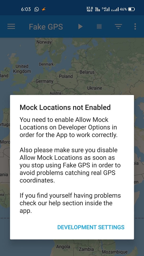 Select Mock Location App from the developer options and select the FakeGPS Free
