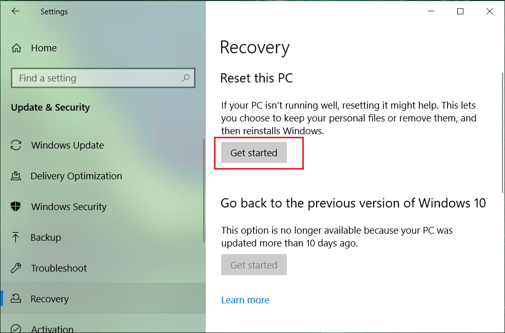 Select Recovery and click on Get started under Reset this PCSelect Recovery and click on Get started under Reset this PC