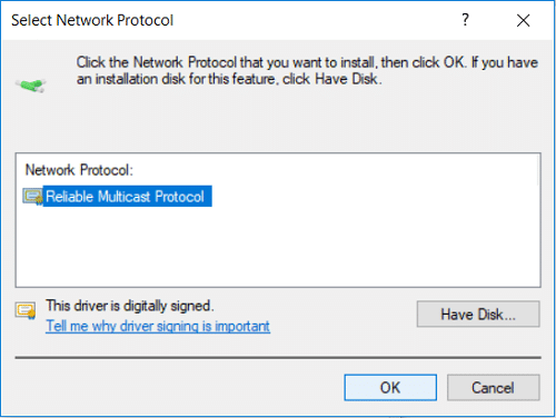 Select Reliable Multicast Protocol and click OK | Fix IPv6 Connectivity No Internet Access on Windows 10