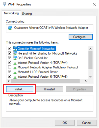 Select items one by one under 'This connection uses the following items' and click Install