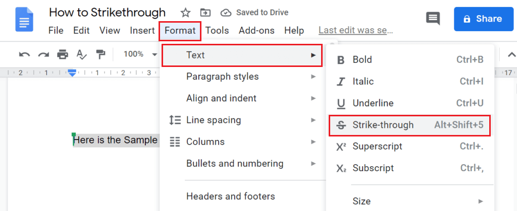 Select your text - Format tab - Text option - Strike-through