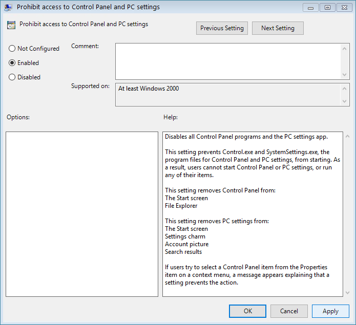 Set the policy Prohibit access to Control Panel and PC settings to enabled