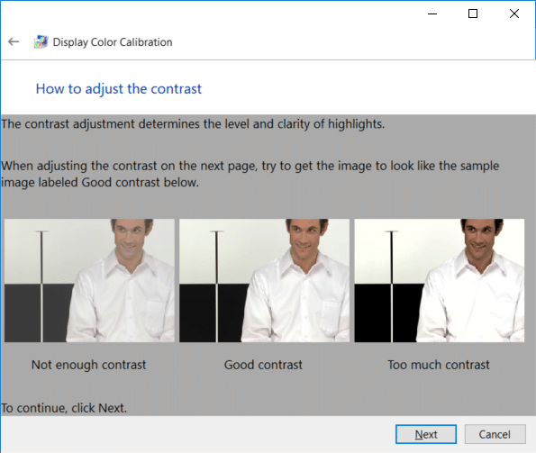 Similarly review the contrast examples and click Next | How to Calibrate your Monitor Display Color in Windows 10