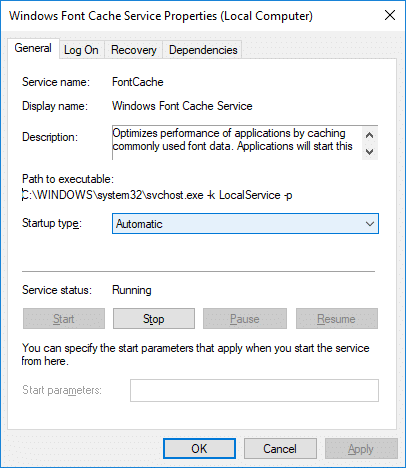 Start Windows Font Cache Service and set its startup type as Automatic | Rebuild Font Cache in Windows 10