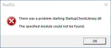 StartupCheckLibrary.dll missing error
