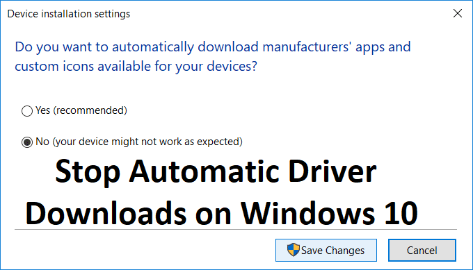 Stop Automatic Driver Downloads on Windows 10
