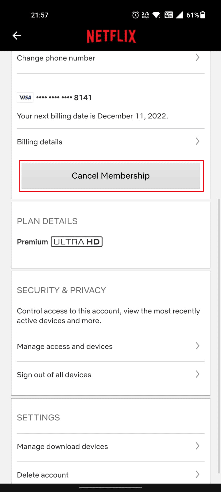 Swipe down and tap on Cancel Membership