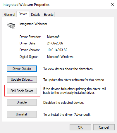 Switch to Driver tab and click on Roll Back Driver