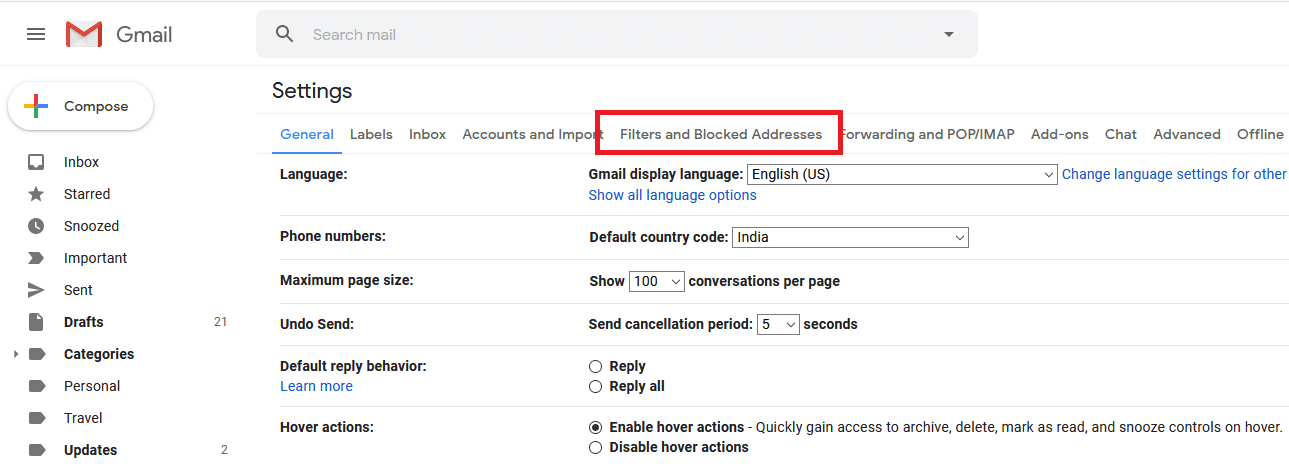 Switch to Filters and Blocked Addresses tab under Gmail settings