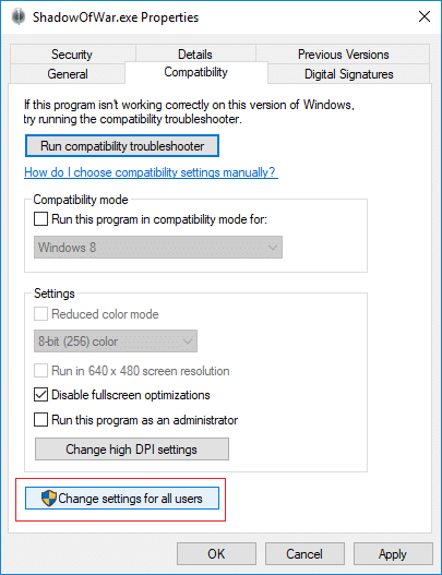 Switch to the Compatibility tab and then click on Change settings for all users