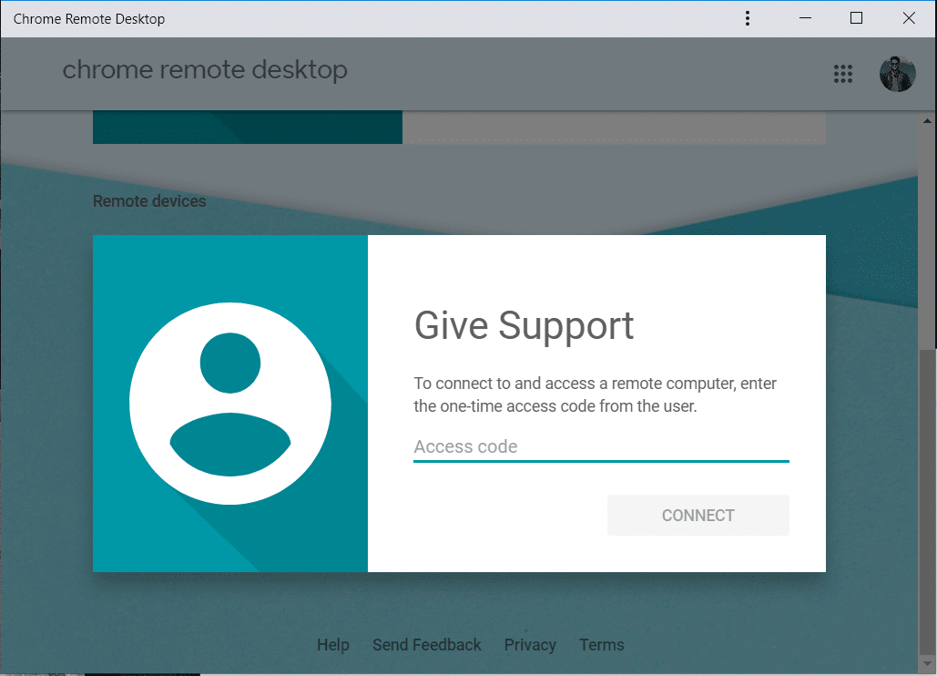 Switch to the Remote Support tab then under Give Support type the Access code