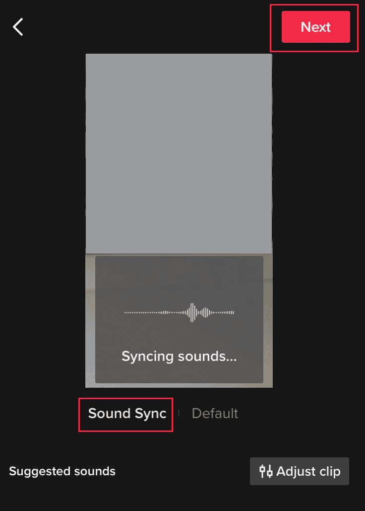 Tap on Next after adjusting the video. Make sure you have selected the Sound sync option | How to Adjust Sound on TikTok