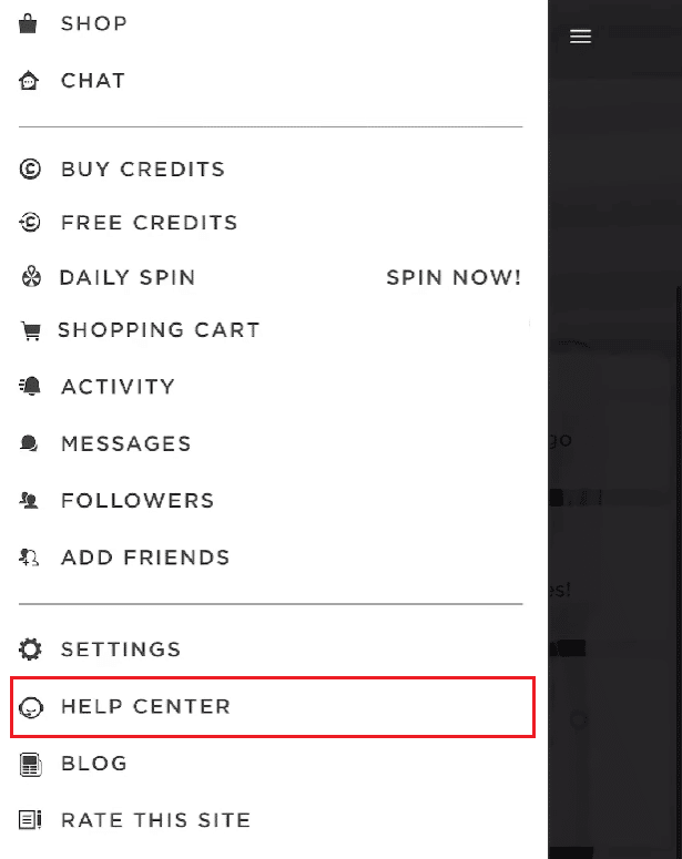 Tap on the HELP CENTER option from the menu list