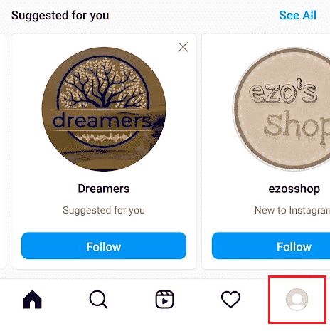 Tap on the Profile icon from the bottom right corner to open your profile page | How to Add Location to Instagram Bio