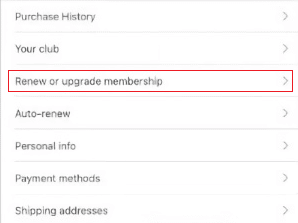 Tap on the Renew or upgrade membership option