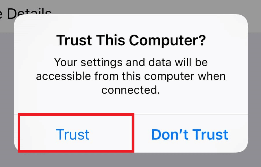 Tap the Trust option for the Trust This Computer popup on the screen