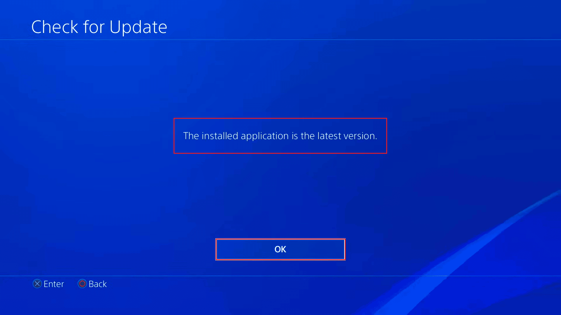 The installed application is the latest version in playstation 4 ps4