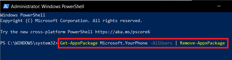 To Uninstall Your Phone application type the command | Uninstall or Delete YourPhone.exe on Windows 10