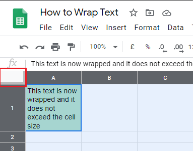 To wrap entire content of your spreadsheet, press Ctrl + A