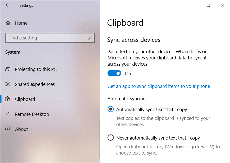 Включите переключатель в разделе Синхронизация между устройствами | Используйте новый буфер обмена в Windows 10