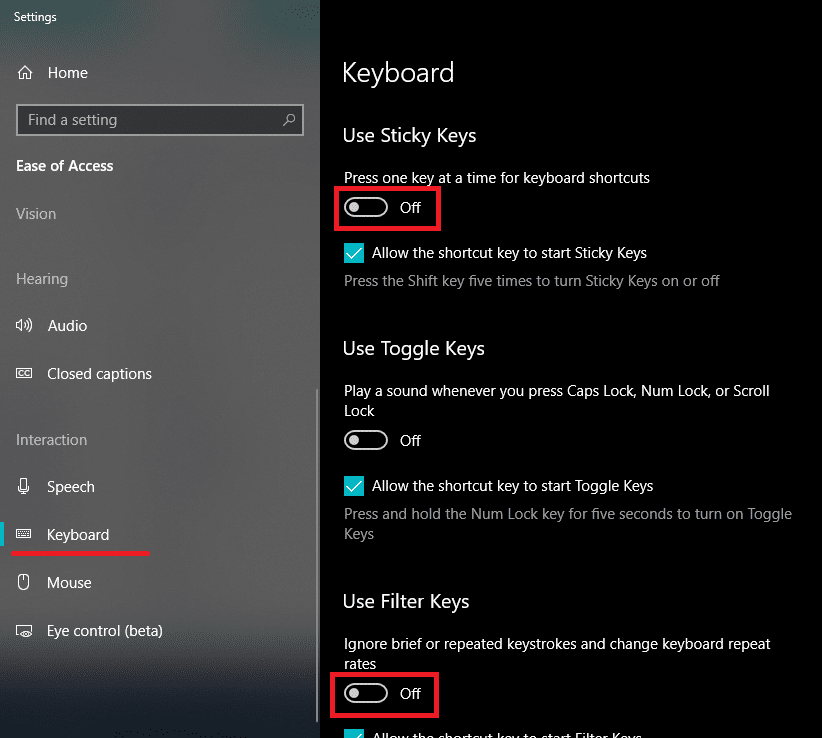 Turn off the Toggle button for Sticky keys and Filter keys | Fix Backspace Not Working in Windows 10
