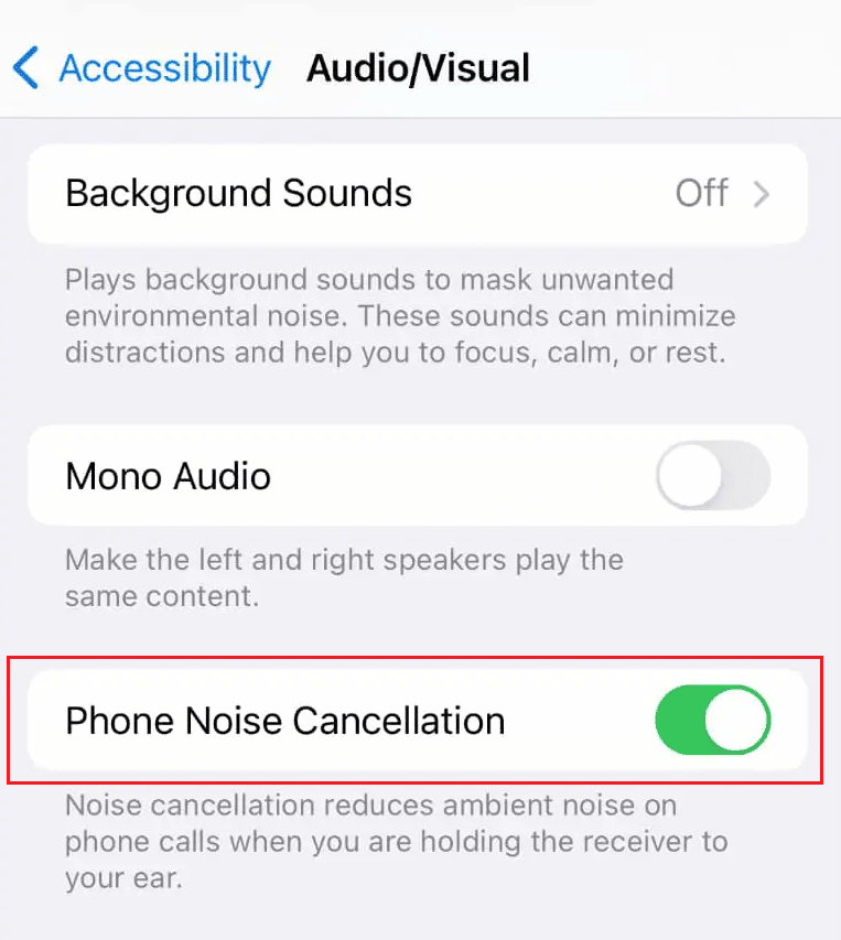 Turn off the toggle for the Phone Noise Cancellation option