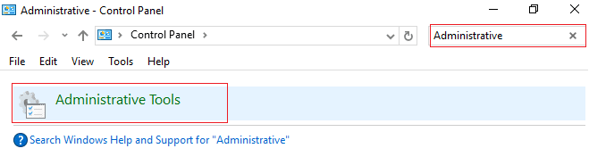 Type Administrative in the Control Panel search and select Administrative Tools.
