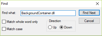 Type BackgroundContainer.dll which is related to the error message, then click Find Next