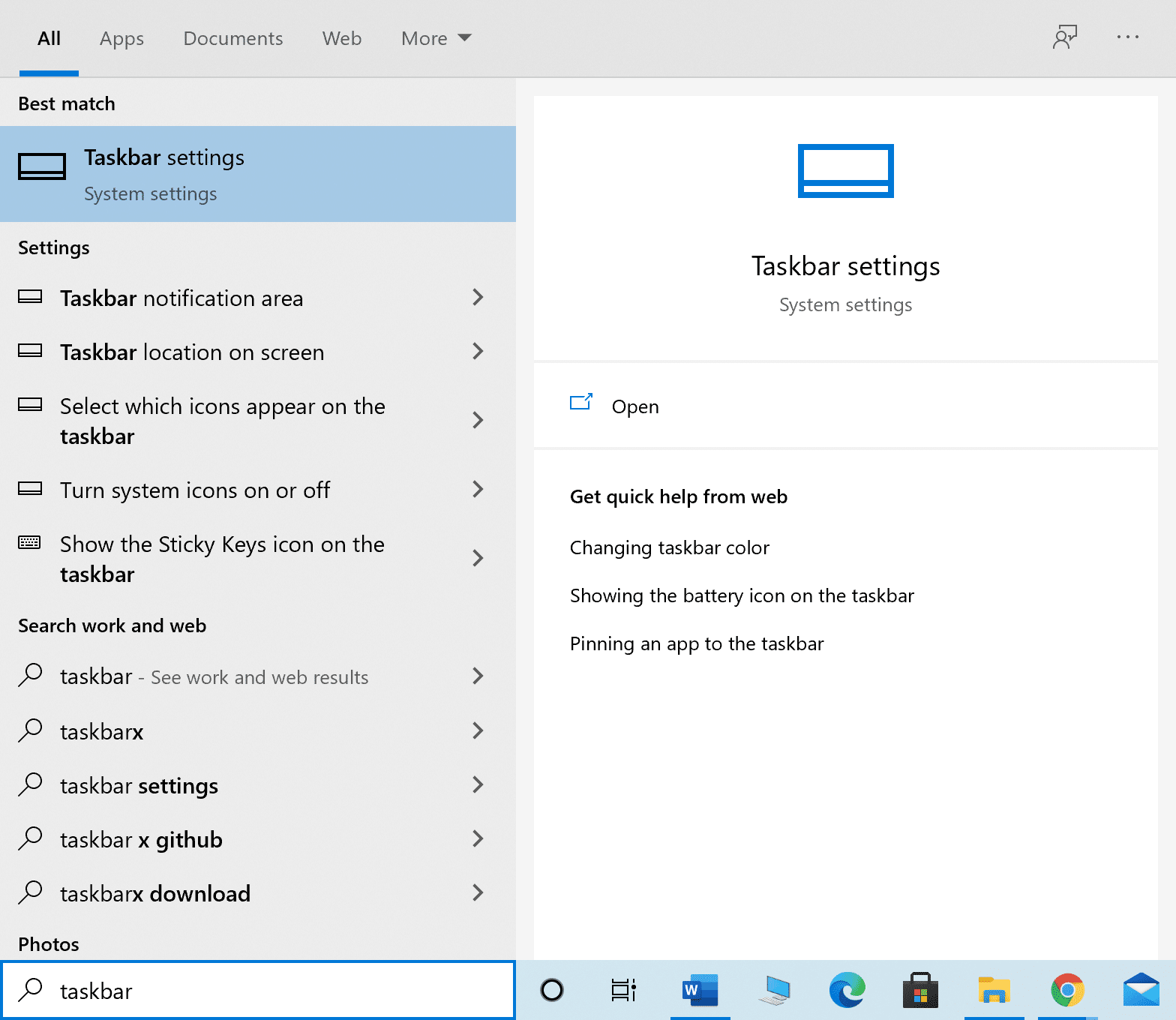 Type Taskbar settings in the Windows search box and launch it