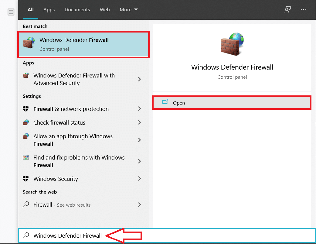 Type Windows Defender Firewall and click on Open when the search results arrive