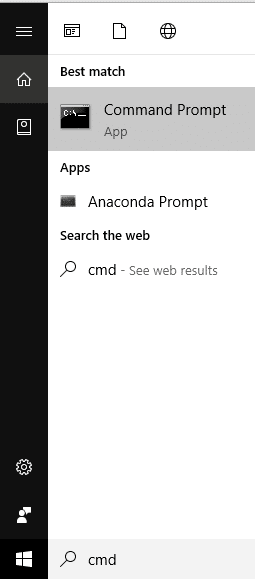 Type cmd in the search filed on your taskbar
