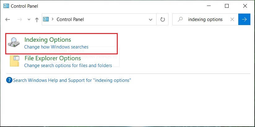 Type index in the Control Panel search and click Indexing Options