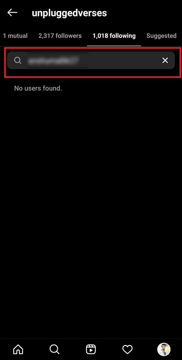 Type your username in the search bar | How to see who Unfollowed you on Instagram