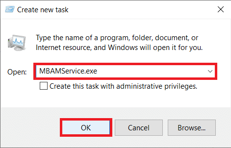 Type ‘MBAMService.exe’ in dialog box and click on the OK button to restart the service