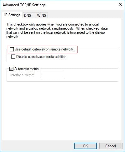 Uncheck the Use default gateway on a remote network